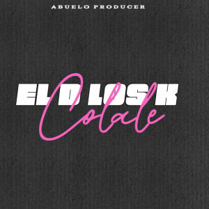 收聽El D Los K的Colale歌詞歌曲