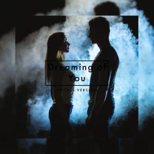 ดาวน์โหลดและฟังเพลง Dreaming of You (feat. Fynix) (Vocals) พร้อมเนื้อเพลงจาก Tivic