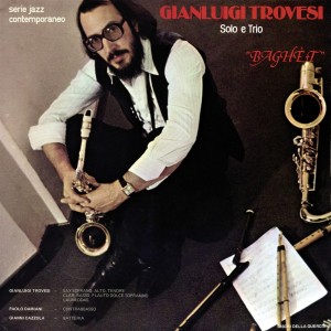 Gianluigi Trovesi的專輯Baghèt (Remastered)