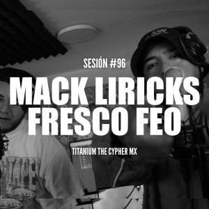 Titanium The Cypher Mx的專輯Sesión #96 (Explicit)