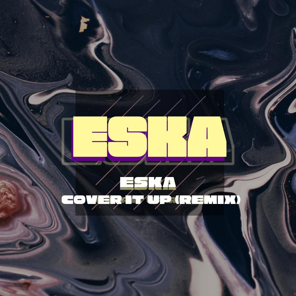 Cover It Up (EKSA Remix) (Explicit) (EKSA Remix|Explicit)