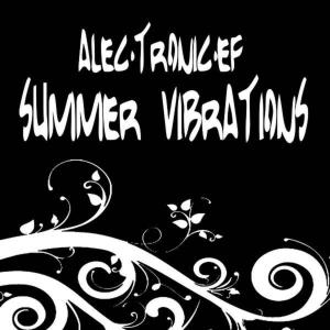 收聽Electronic的Summer Vibrations 01歌詞歌曲