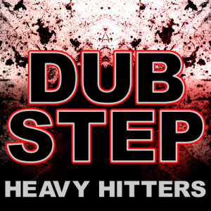 ดาวน์โหลดและฟังเพลง Heavy Bass พร้อมเนื้อเพลงจาก Dirty Dubstepperz