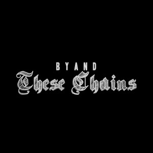 Album These Chains (Explicit) from 