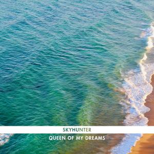 Album Queen Of My Dreams from Skyhunter