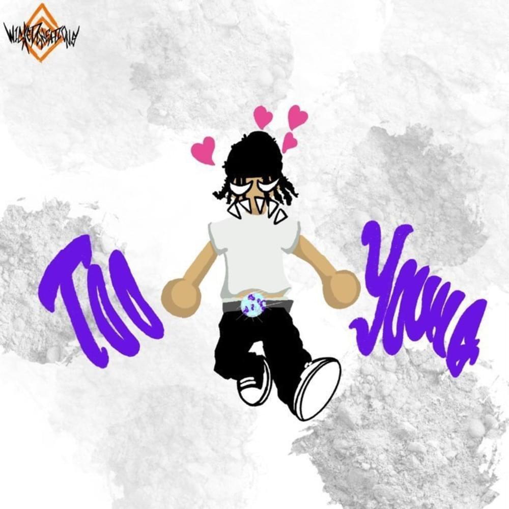 too young (feat. Jammabands|Explicit)