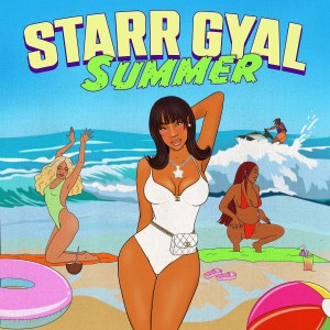 Starr Gyal Summer (Explicit)
