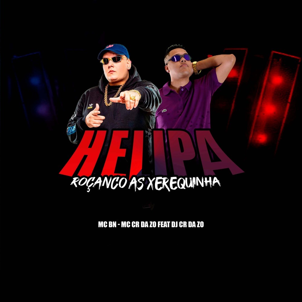 Helipa Roçando a Xerequinha (Explicit)