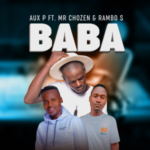 Listen to Baba song with lyrics from Aux P