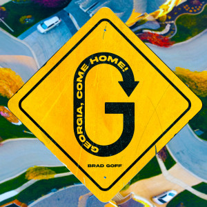 Listen to Georgia, Come Home! (Instrumental) song with lyrics from Brad Goff