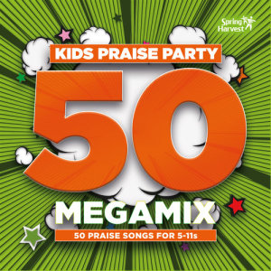 อัลบัม Kids Praise Party Megamix ศิลปิน Spring Harvest