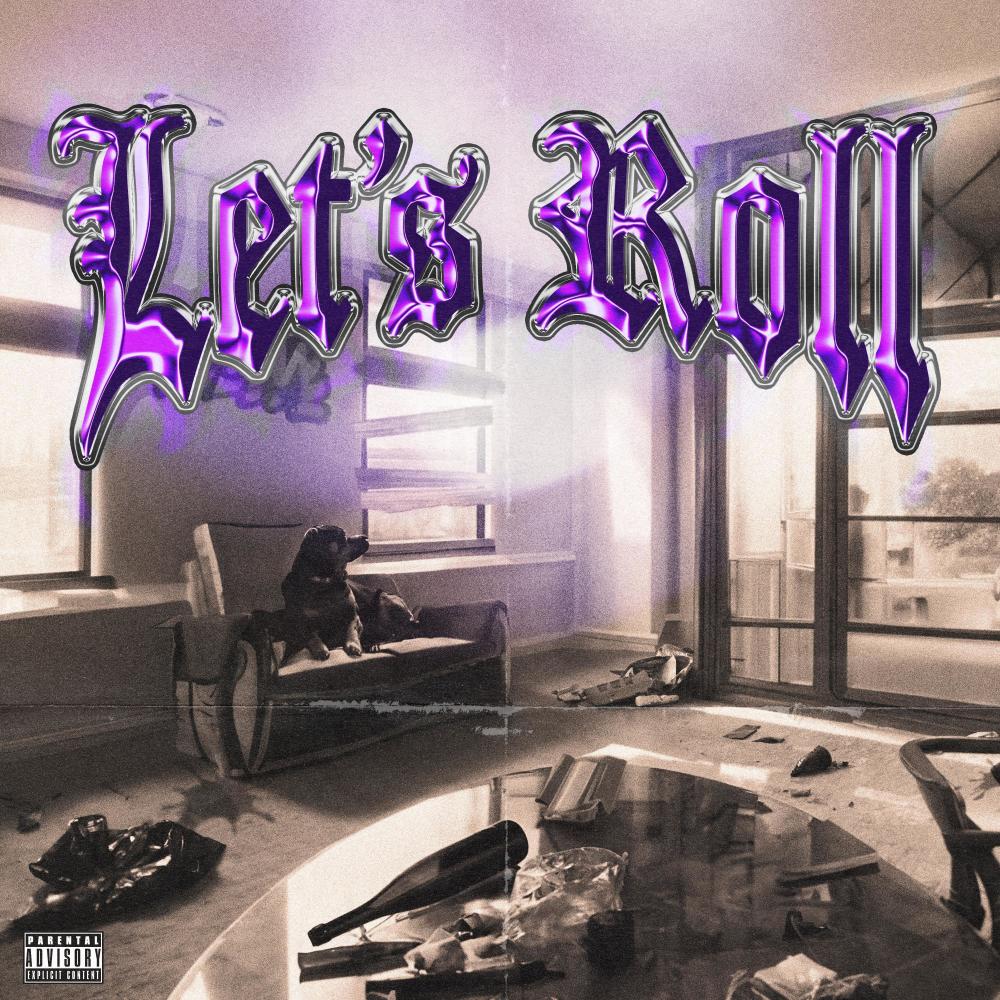 Let's Roll (Explicit)