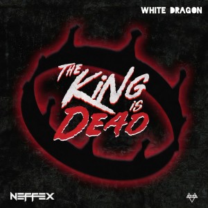 ดาวน์โหลดและฟังเพลง The King Is Dead (Explicit) พร้อมเนื้อเพลงจาก White Dragon