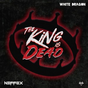 อัลบัม The King Is Dead (Explicit) ศิลปิน NEFFEX