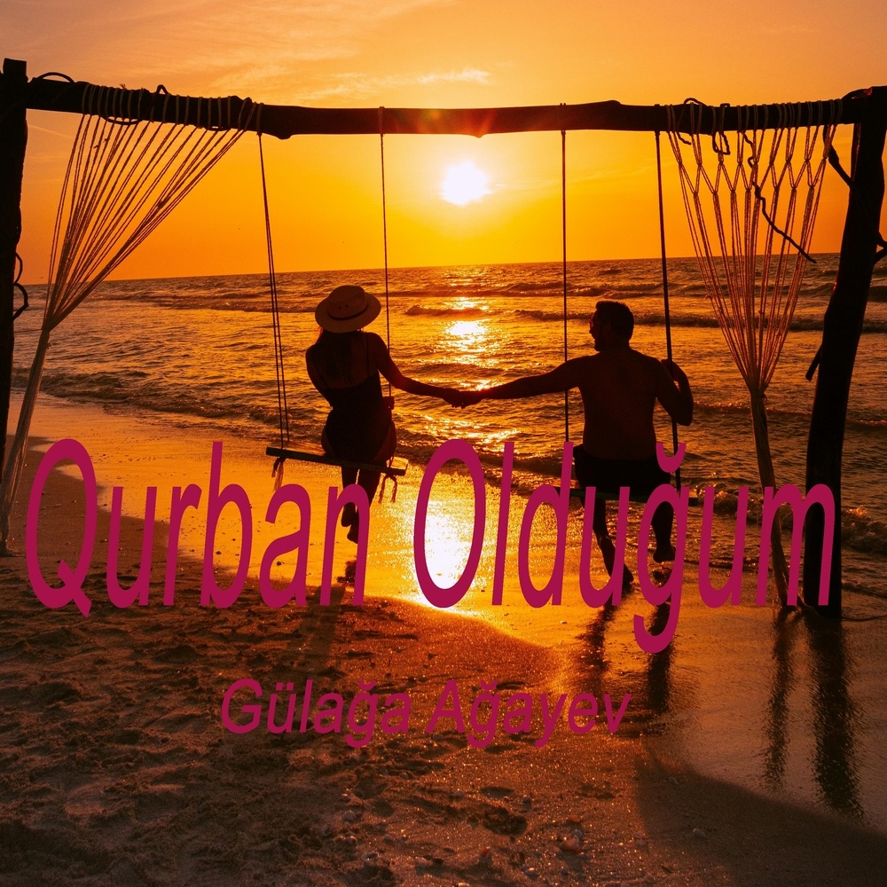 Qurban Olduğum