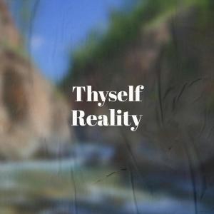 Thyself Reality dari Various