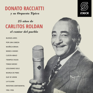 收聽Donato Racciatti y Su Orquesta Típica的Por una Cabeza歌詞歌曲