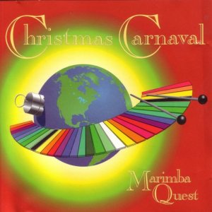 Marimba Quest的專輯Christmas Carnaval