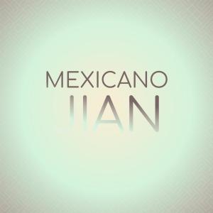 Album Mexicano Jian from Various