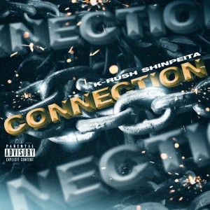 Album CONNECTION (feat. SHINPEITA) oleh K-Rush