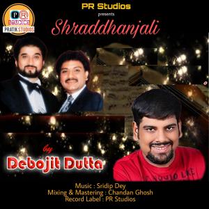 Album Shraddhanjali oleh Debojit Dutta