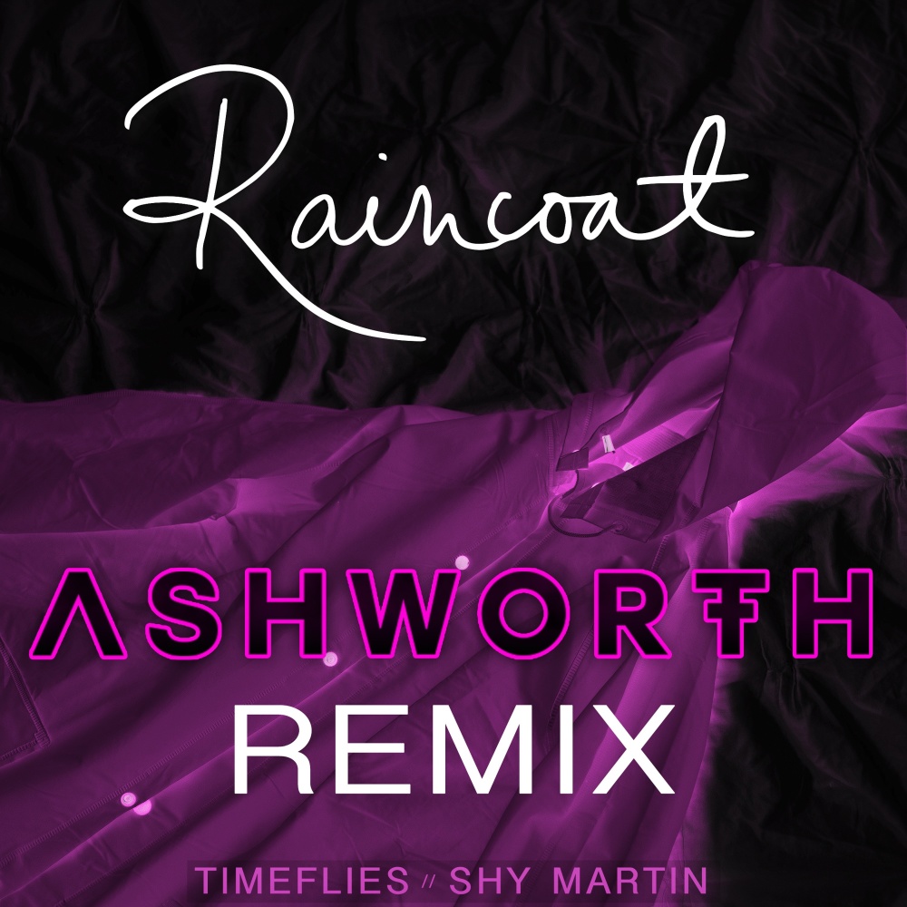 Raincoat (Ashworth Remix) (Explicit) (Ashworth Remix|Explicit)