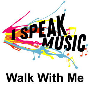 收聽I Speak Music的Walk With Me歌詞歌曲