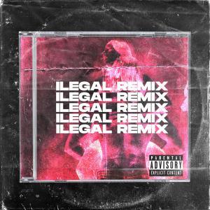 อัลบัม ILEGAL REMIX (feat. Kiddgeezer & Naikoo) (Explicit) ศิลปิน Palu