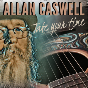 Allan Caswell的專輯Take Your Time