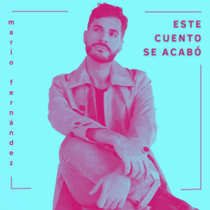 收聽Mario Fernández的Este Cuento Se Acabó歌詞歌曲