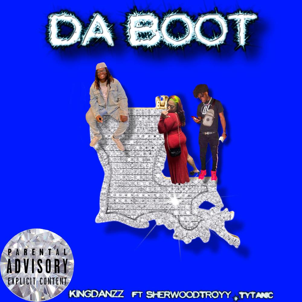 Da Boot (feat. SherwoodTroyy & Tytanic) (Explicit)