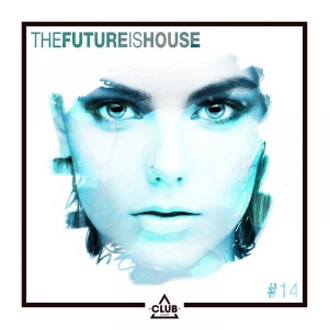Various Artists的專輯The Future is House #14