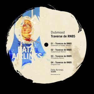 收听Dubmood的Traverse de RN85 (Psilodump Remix)(Traverse de RN85 (Psilodump Remix)) (Remix)歌词歌曲
