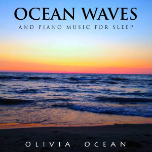 Ocean Waves and Piano Music for Sleep