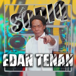 Listen to Edan Tenan song with lyrics from Sodiq