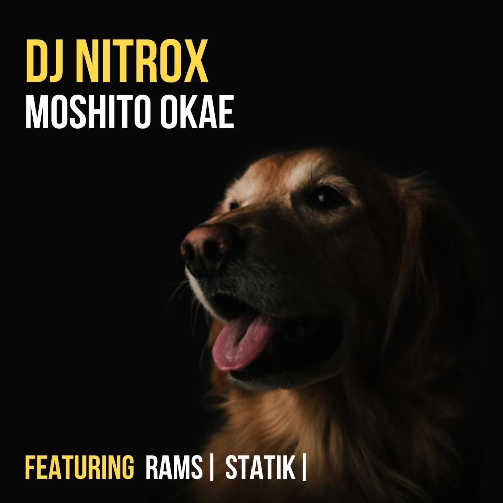 Moshito Okae (feat. Rams & Statik)