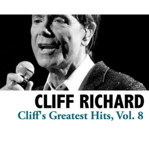 Cliff Richard的專輯Cliff's Greatest Hits, Vol. 8