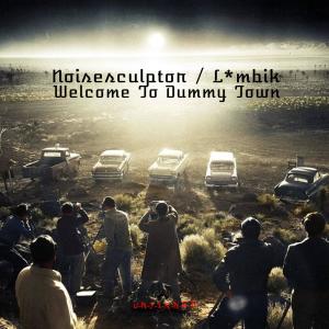 Album Welcome To Dummy Town from Noisesculptor