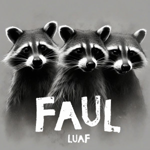 Faul的專輯LUAF