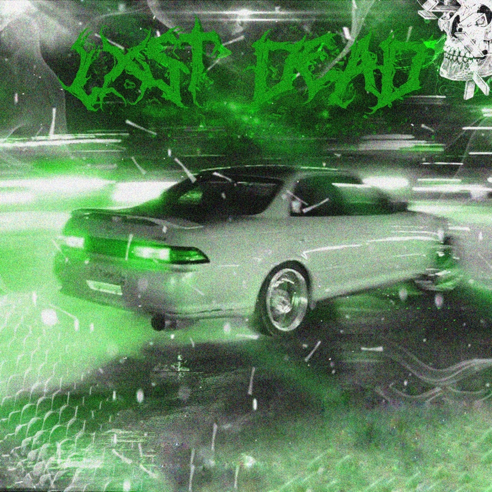 LXST DEAD (Explicit)