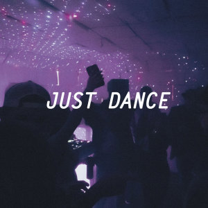 Album Just Dance (Remix) oleh DJ Agos
