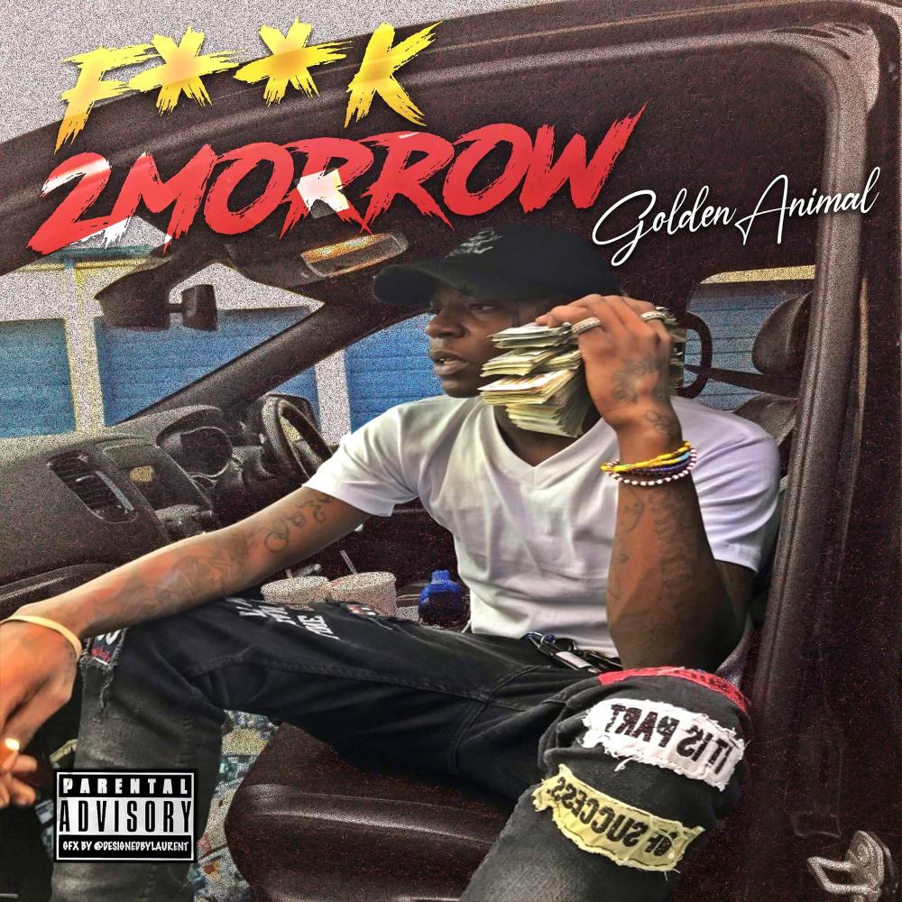FUCK 2MORROW (Explicit)