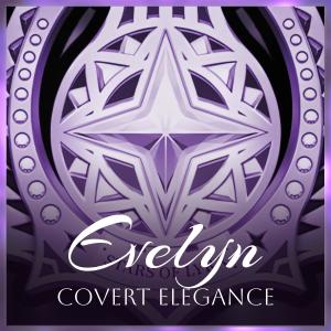 ดาวน์โหลดและฟังเพลง Covert Elegance (Evelyn Theme) พร้อมเนื้อเพลงจาก Sumes Music