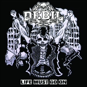 Listen to Life Must Go On song with lyrics from Debil