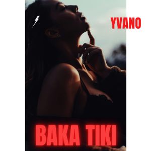 Album BAKA TIKI from Yvano