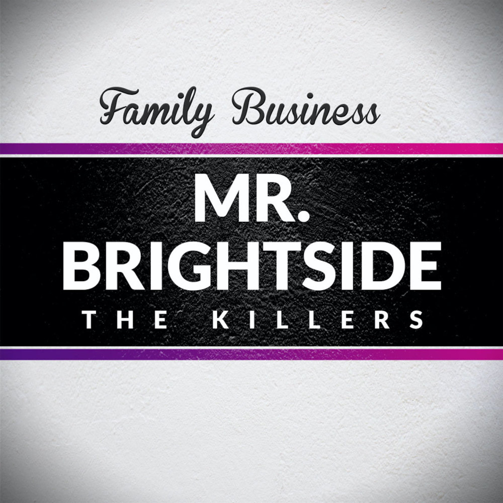 Mr. Brightside