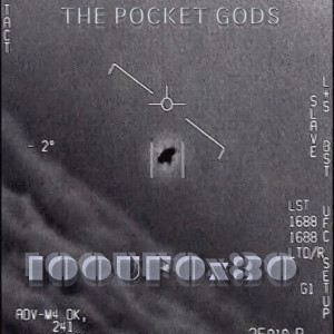 The Pocket Gods的專輯100UFOX30
