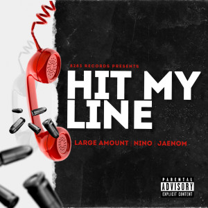 Album Hit My Line (Explicit) from Large Amount