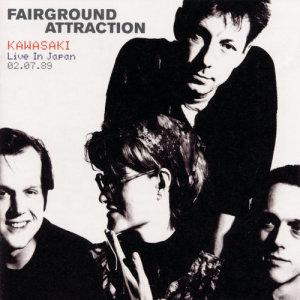 อัลบัม Live in Japan ศิลปิน Fairground Attraction