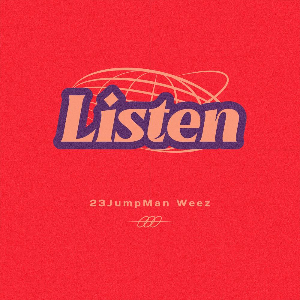 Listen (feat. 23Jumpan Weez) (Explicit)